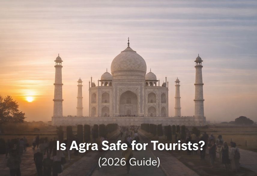 Is Agra Safe for Tourists